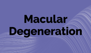 Macular Degeneration